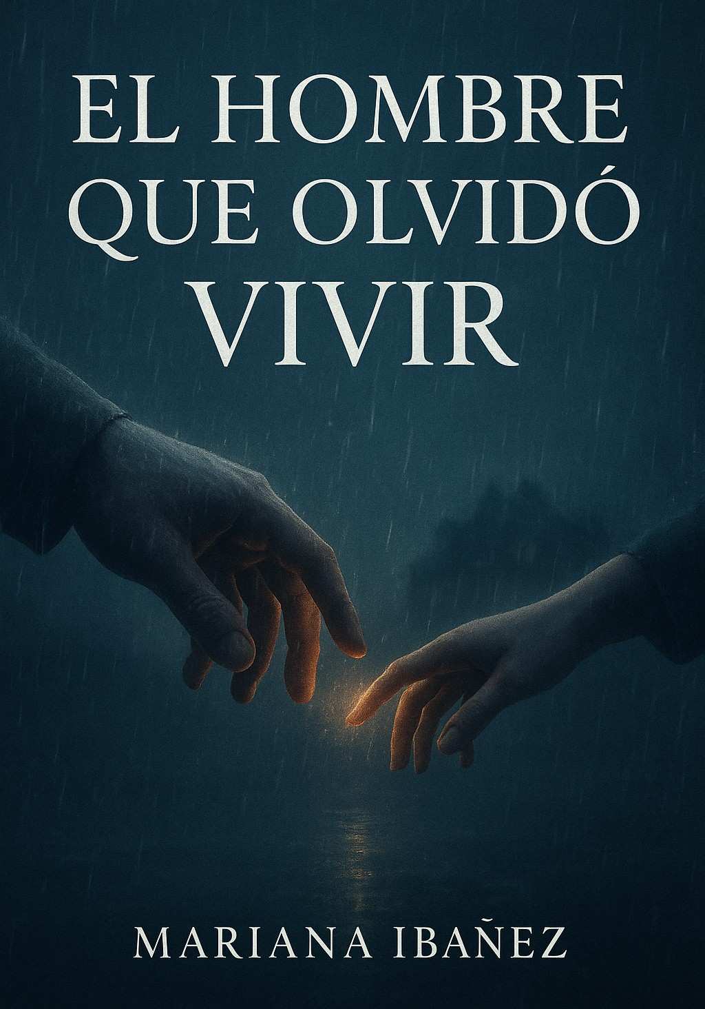 EL HOMBRE QUE OLVIDÓ VIVIR.