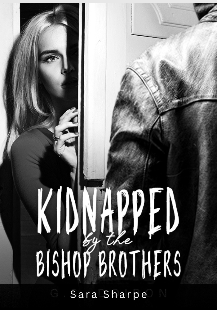 Kidnapped by the Bishop Brothers