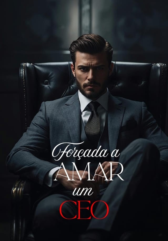 FORÇADA A AMAR UM CEO