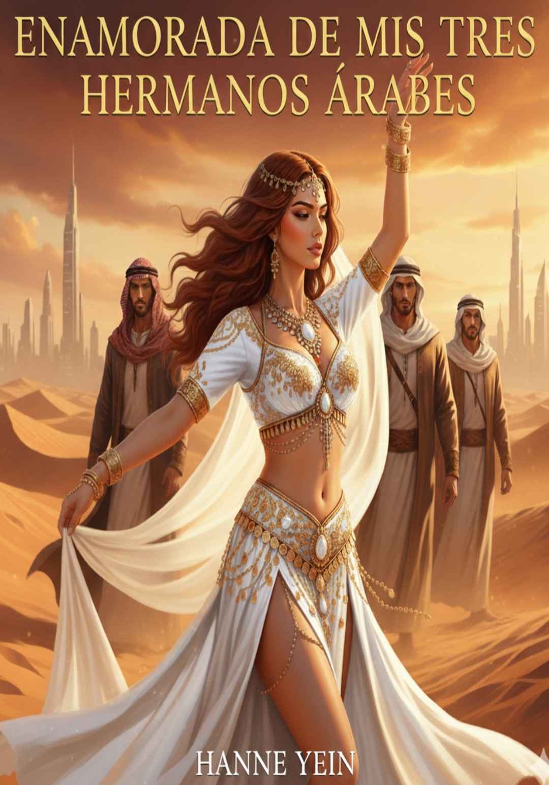 Enamorada De Mis Tres Hermanos Arabes