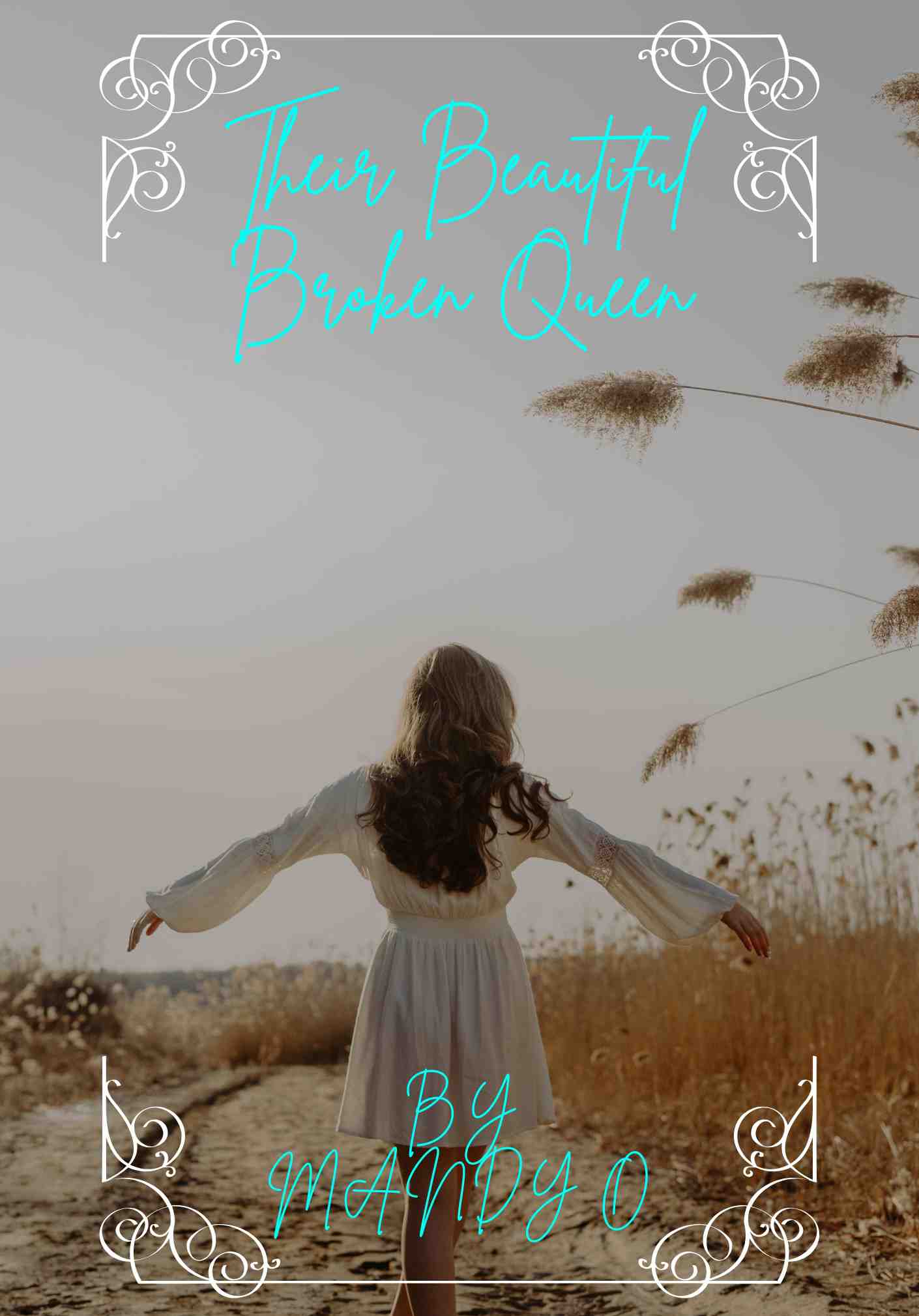 Their Beautiful Broken Queen