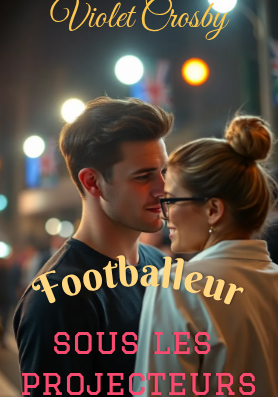 FOOTBALLEUR SOUS LES PROJECTEURS