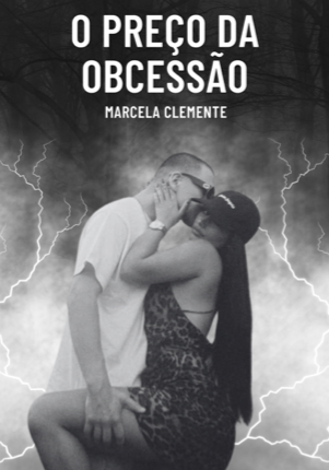 O PREÇO DA OBSESSÃO