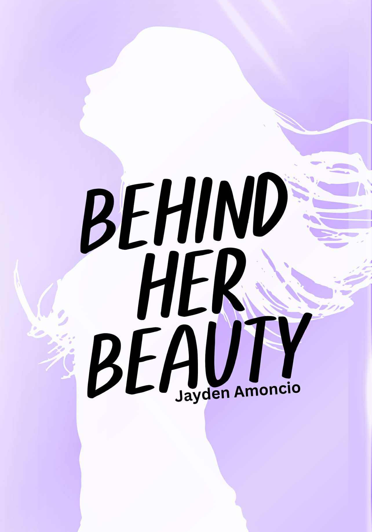 Behind Her Beauty