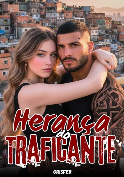 Herança do Traficante