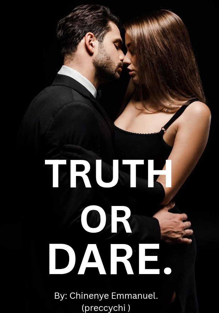 TRUTH OR DARE.