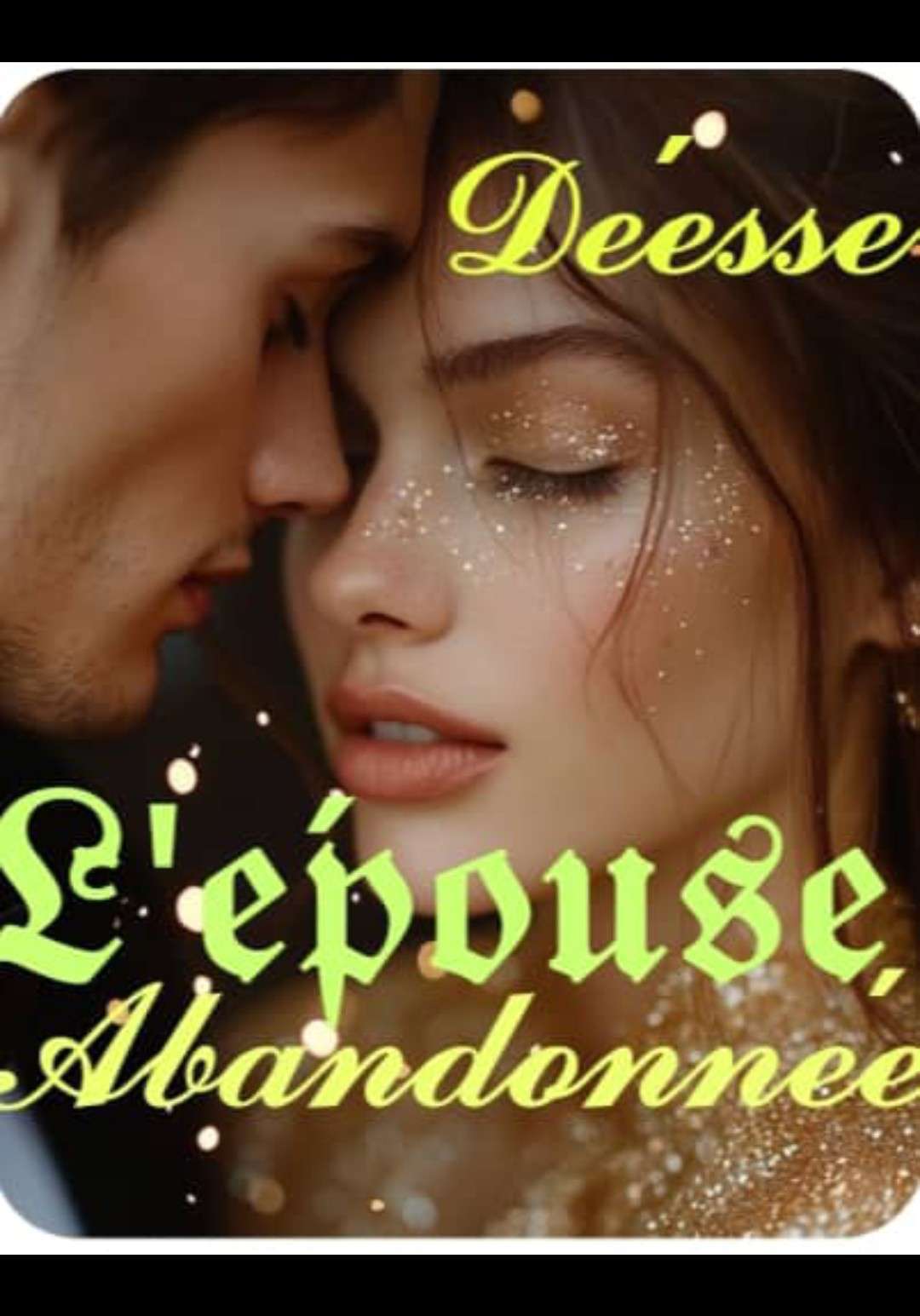 L'ÉPOUSE ABANDONNÉE