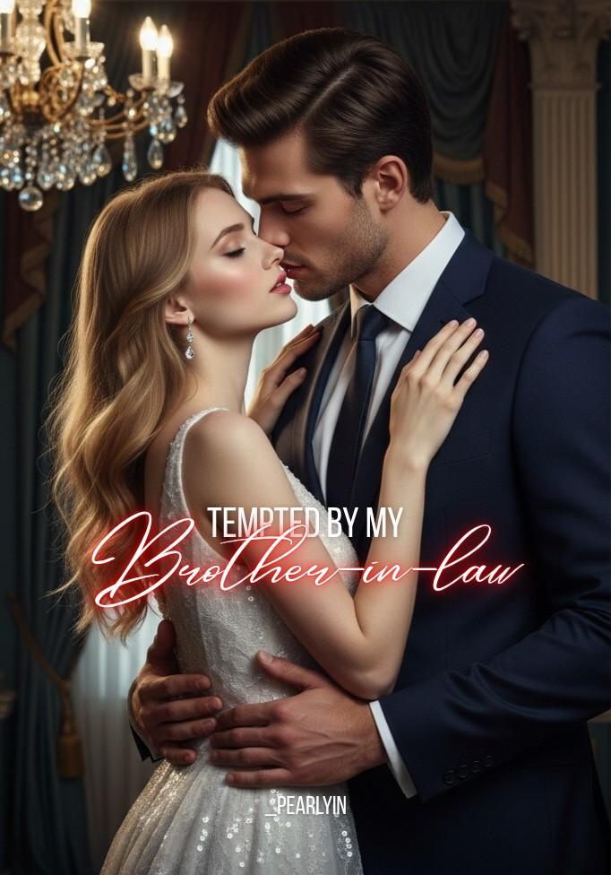 Tempted by my Brother-In-Law