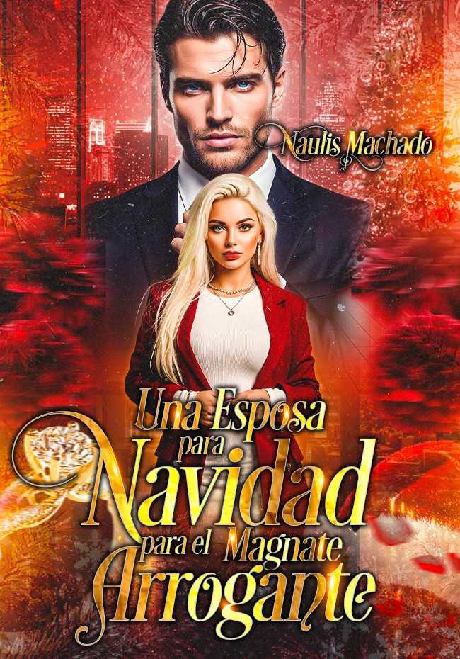 Una esposa para Navidad para el magnate arrogante