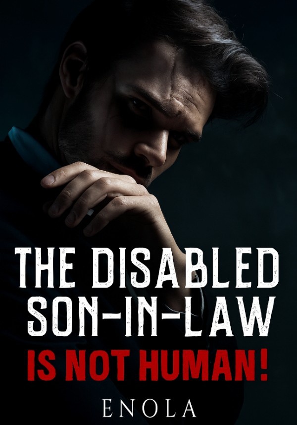 The Disabled Son-in-law is not Human!