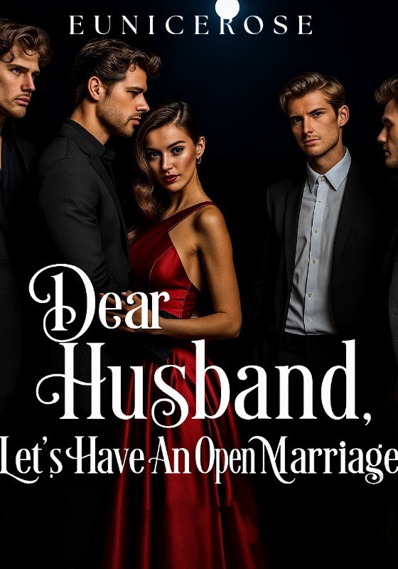 Dear Husband, Let's Have An Open Marriage
