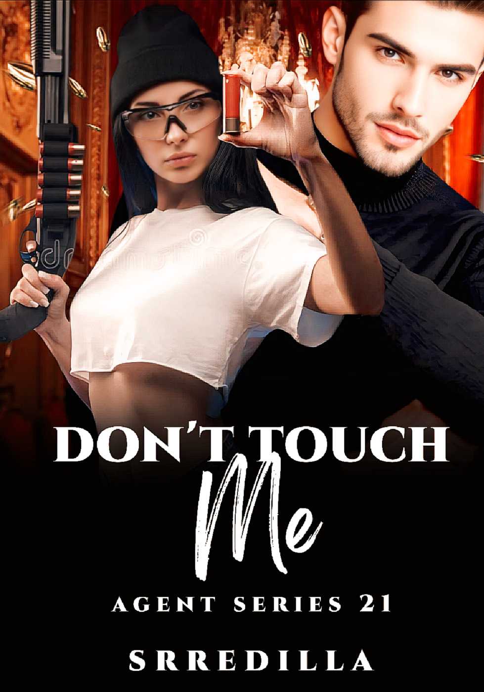 DON'T TOUCH ME: AGENT SERIES 21 (R-18 SPG)