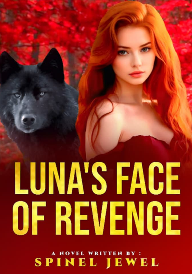 Luna's Face of Revenge