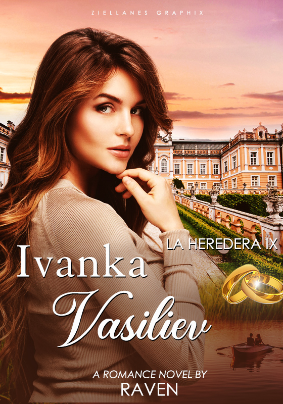 La Heredera IX Ivanka Vasiliev