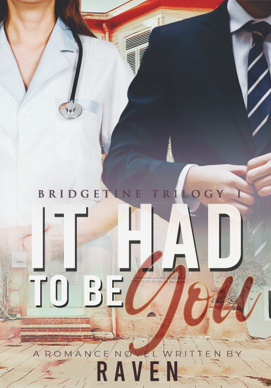Bridgetine Trilogy I It Had To Be You