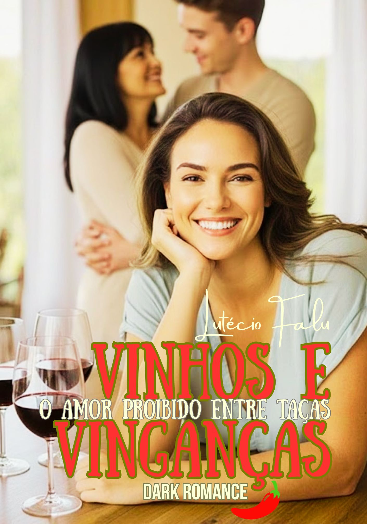 VINHOS E VINGANÇAS - o amor proibido entre taças