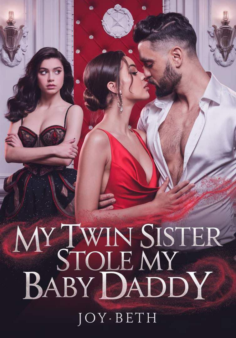 My Twin Sister Stole My Baby Daddy