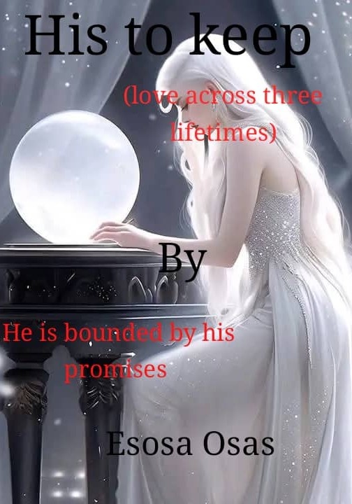 His To Keep (love across three lifetimes)