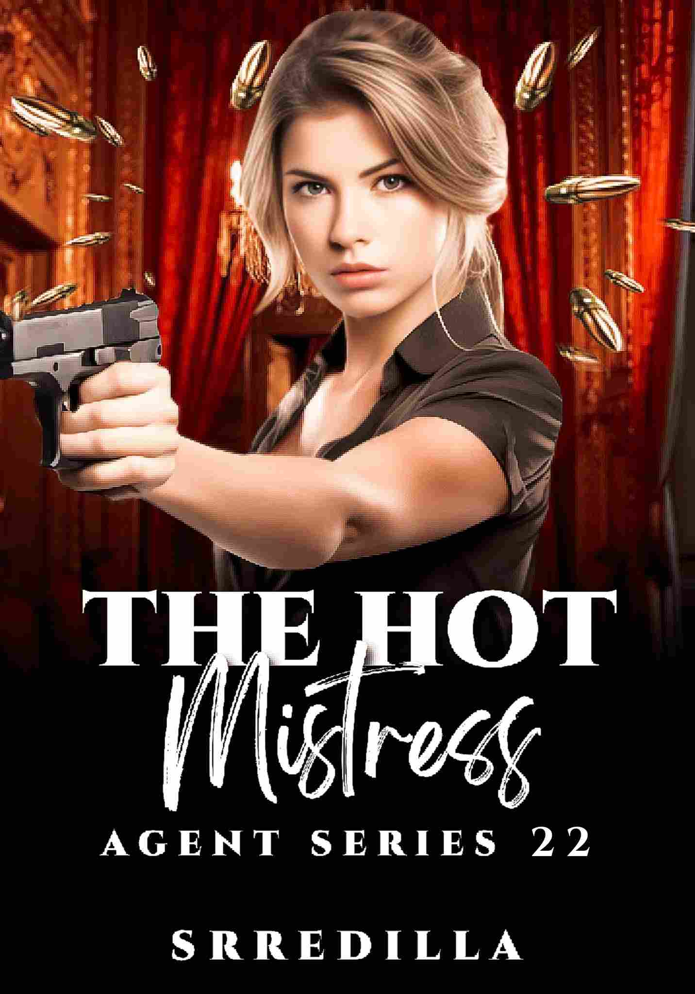 AGENT SERIES 22: THE HOT MISTRESS ( R-18 SPG)