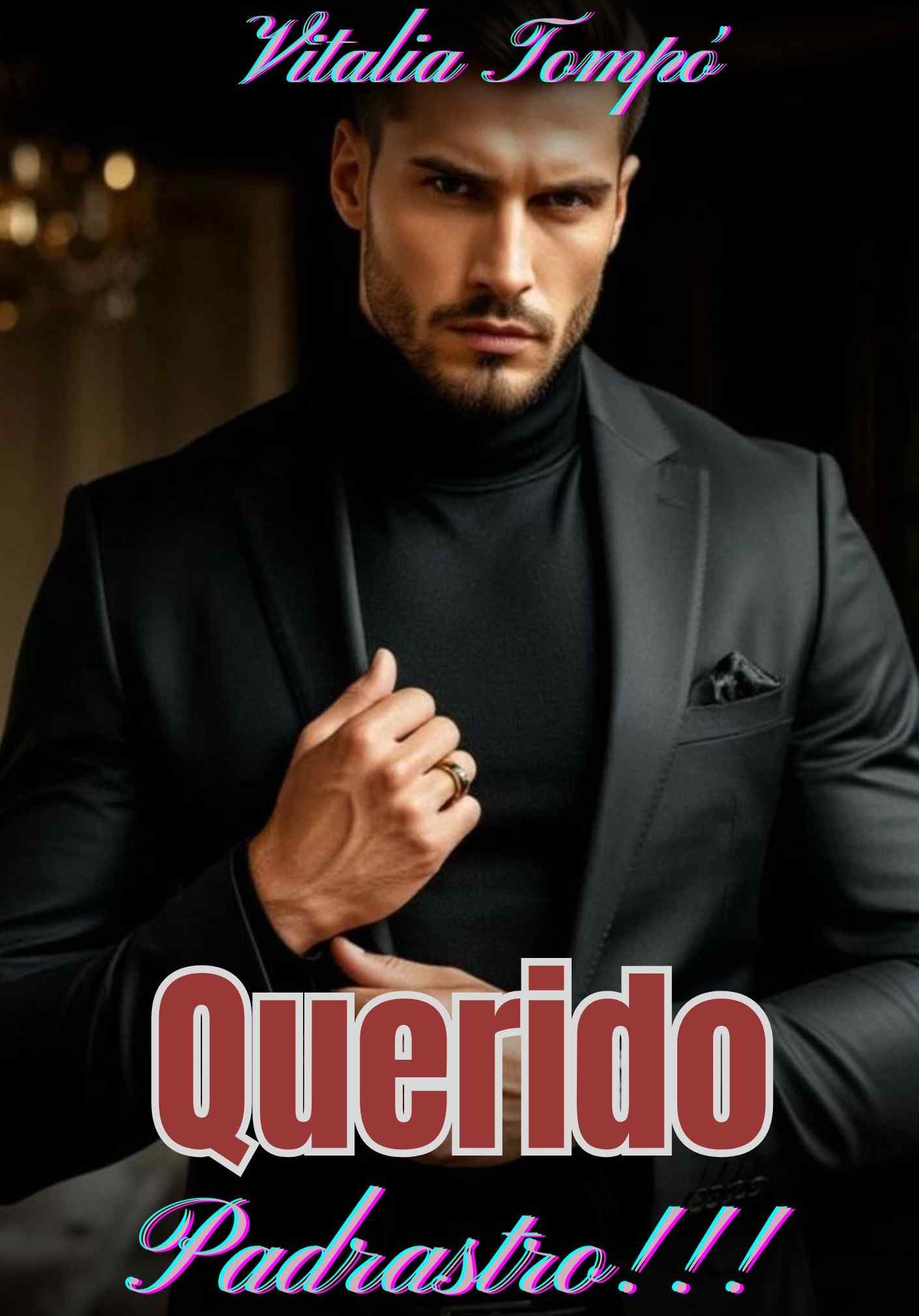 Querido padrastro!!!