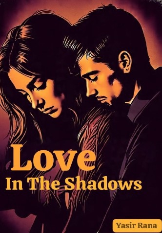 Love in the Shadows