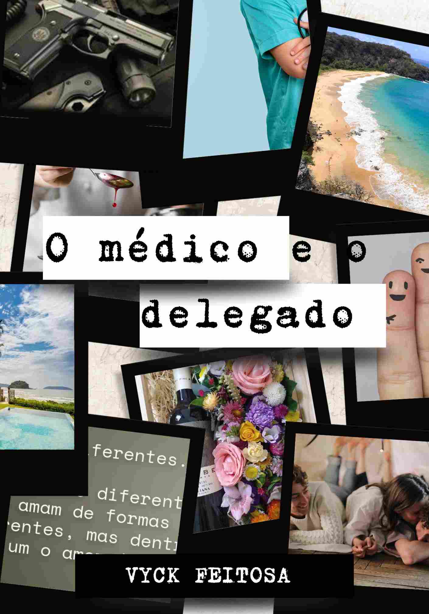 O médico e o delegado