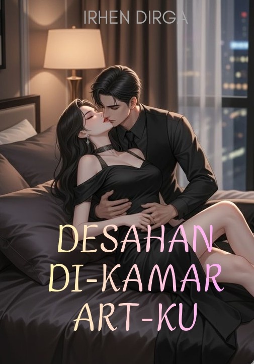 Desahan Di Kamar ART-ku