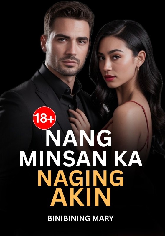 Nang Minsan Kang Naging Akin (R-18)