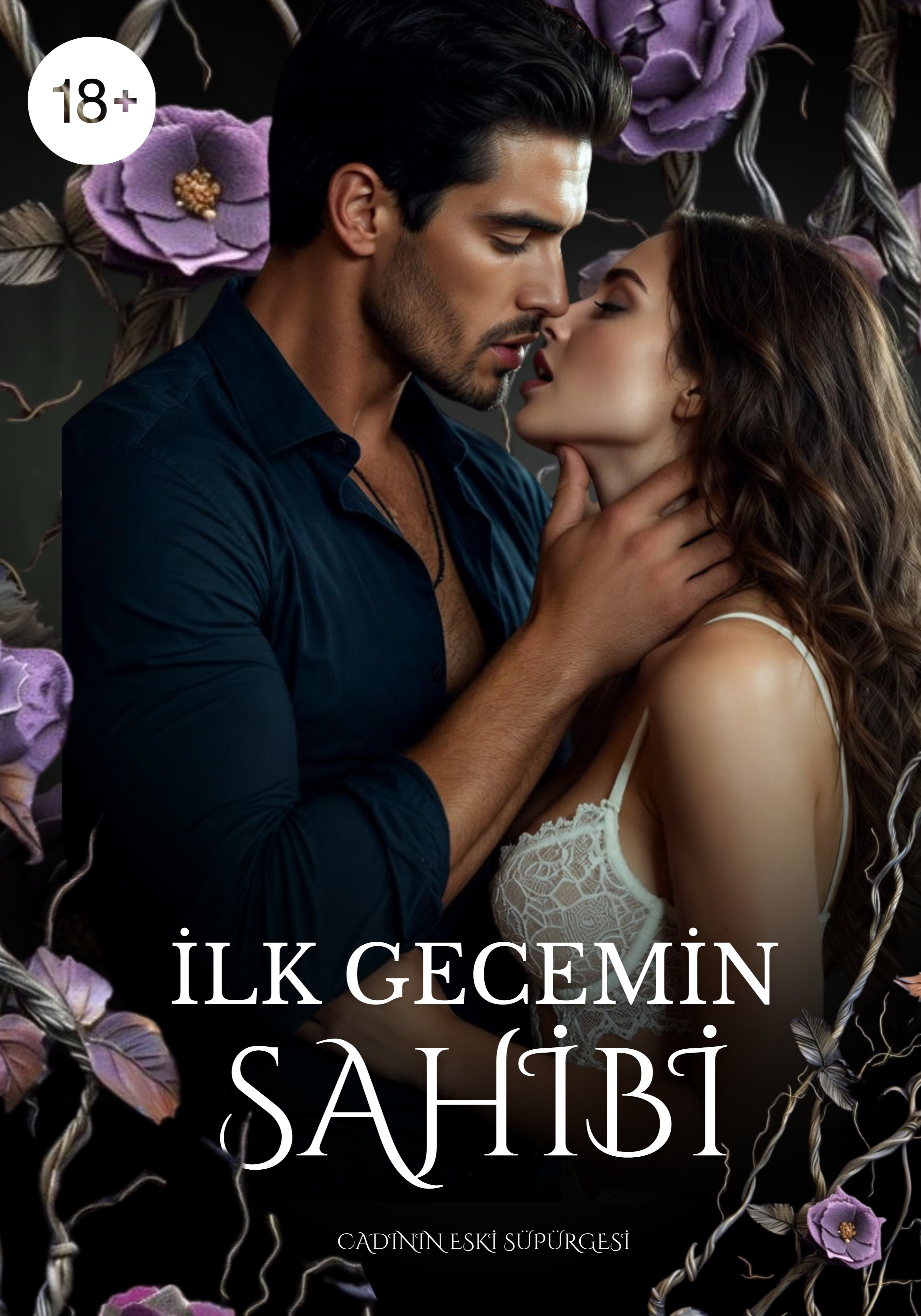 İlk Gecemin Sahibi +18