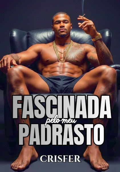 FASCINADA PELO MEU PADRASTO