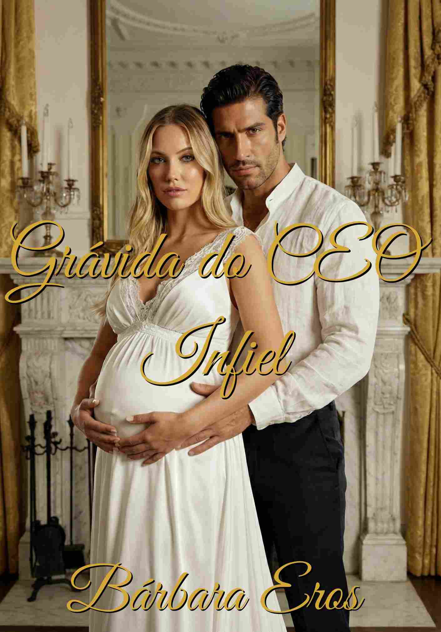 Grávida do CEO Infiel