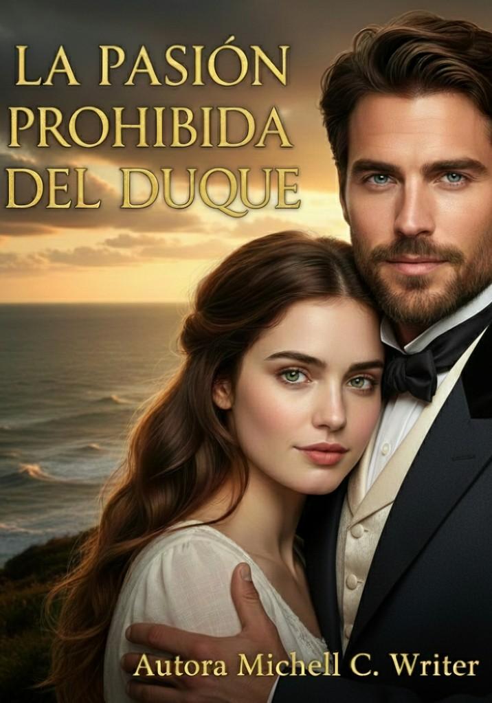 La Pasión Prohibida del Duque