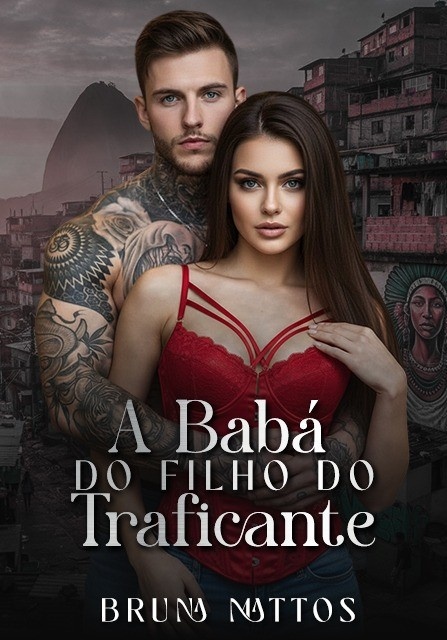 A babá do filho do traficante