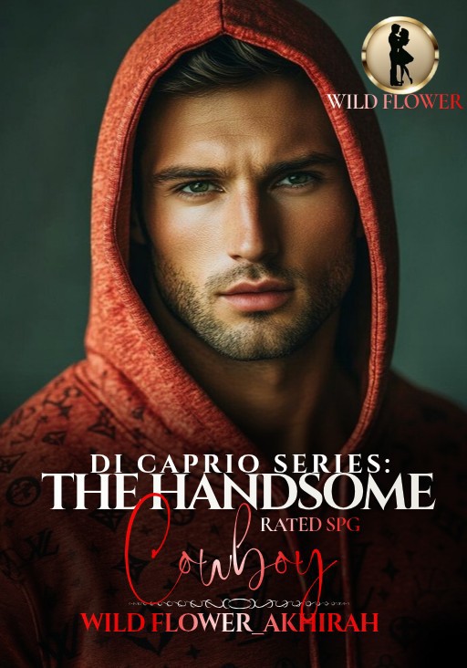 [DI CAPRIO SERIES3] The Handsome COWBOY (Akhirah Allison Casanova Di Caprio)