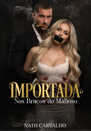 IMPORTADA - Nos braços do Mafioso