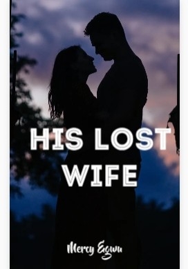 HIS LOST WIFE