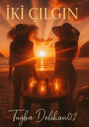 İKi ÇILGIN