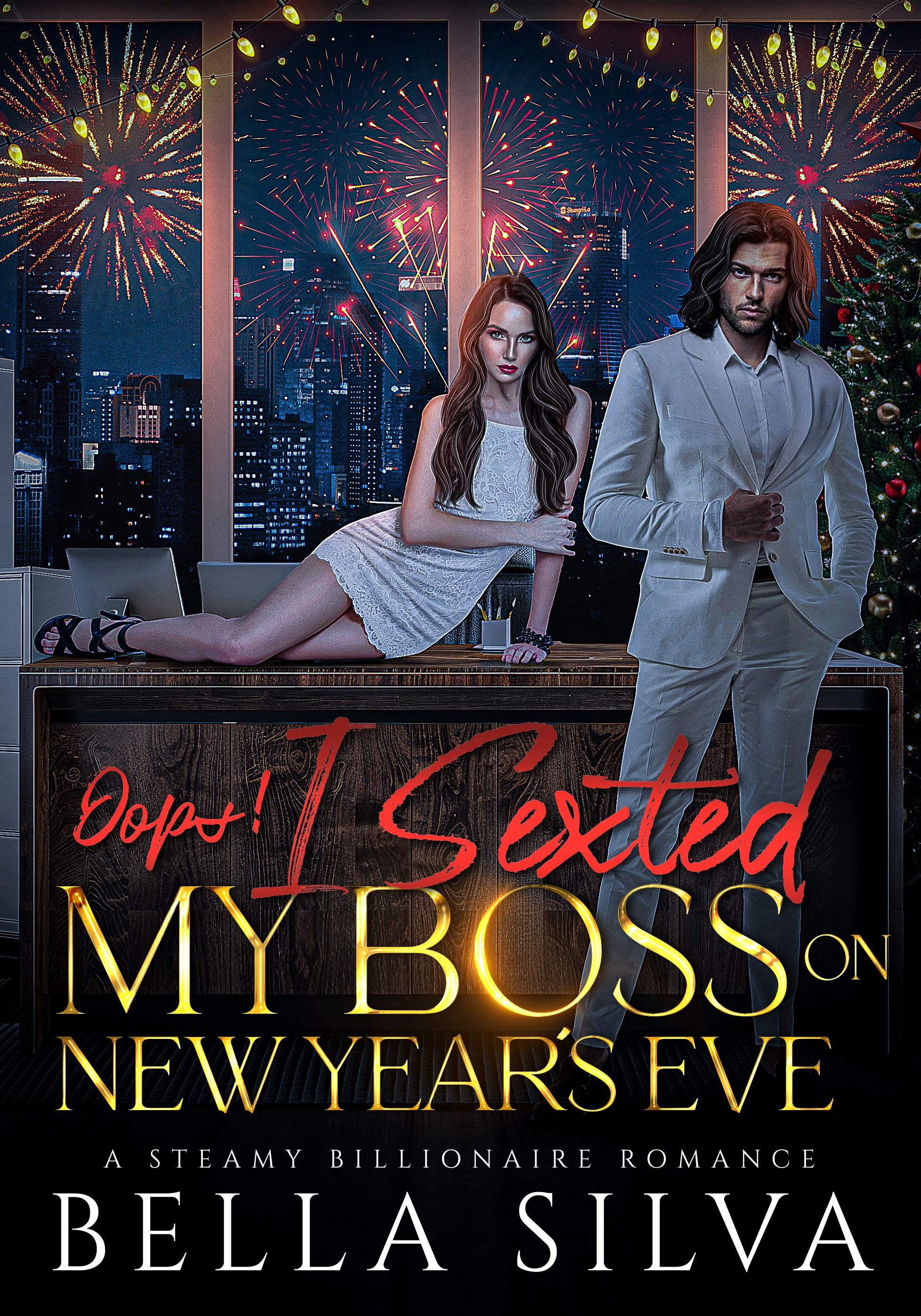 Oops! I Sexted My Boss On New Year's Eve