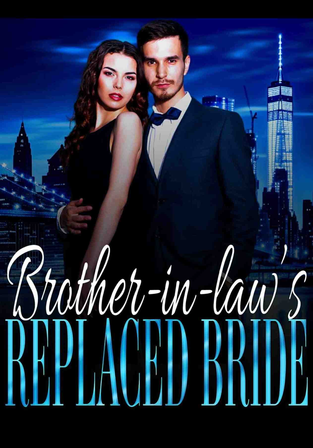 Brother-In-Law's Replaced Bride