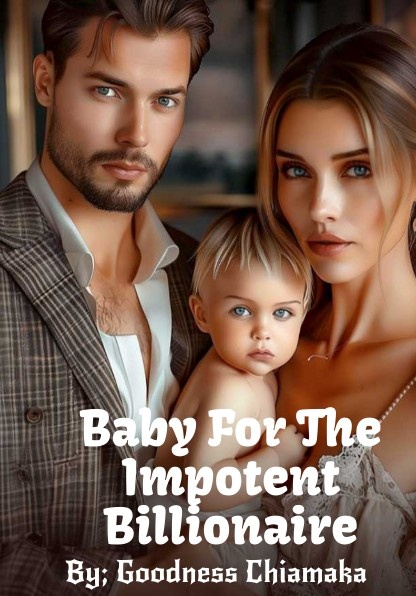 Baby For The Impotent Billionaire