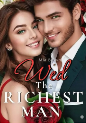Wed To The Richest Man
