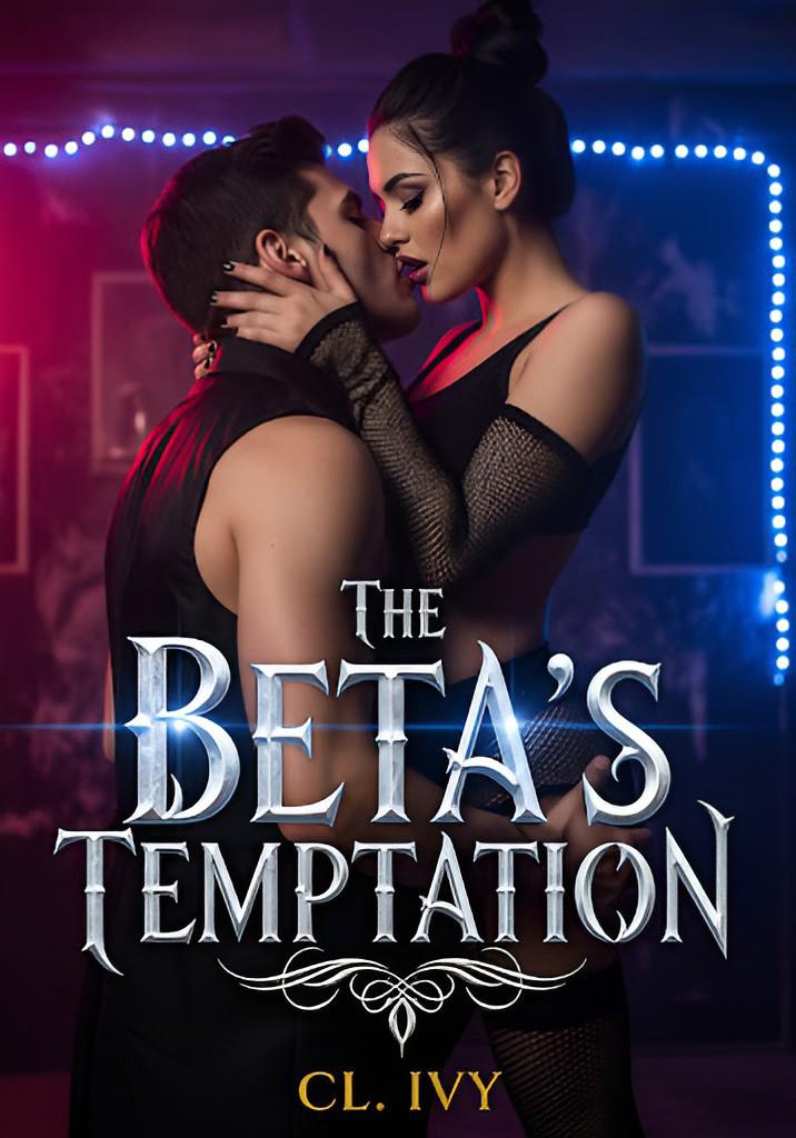 The Beta's Temptation