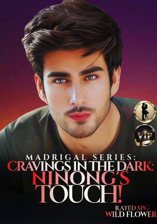 CRAVINGS IN THE DARK: NINONG'S TOUCH! (SPG)