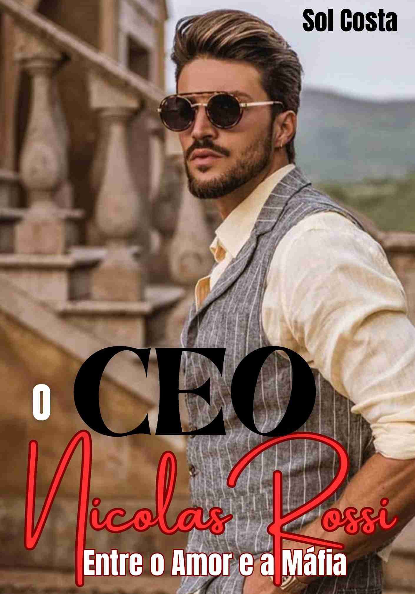O CEO Nicolas Rossi Entre o Amor e a Máfia