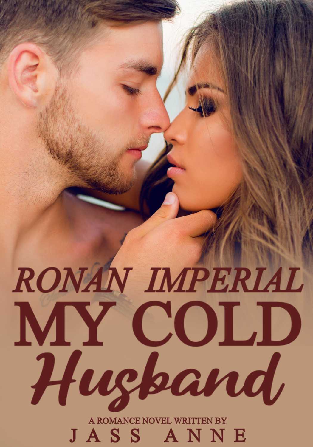 RONAN IMPERIAL, my Cold Husband