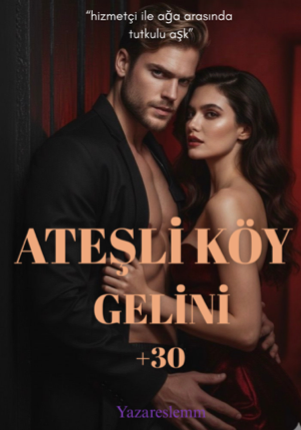 Ateşli Köy Gelini +30 (Ateşli serisi 2)