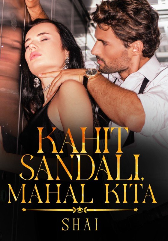 KAHIT SANDALI, MAHAL KITA