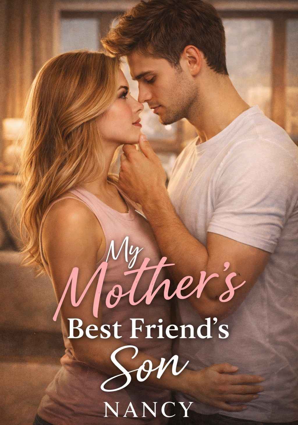 My Mom's Best Friend's Son
