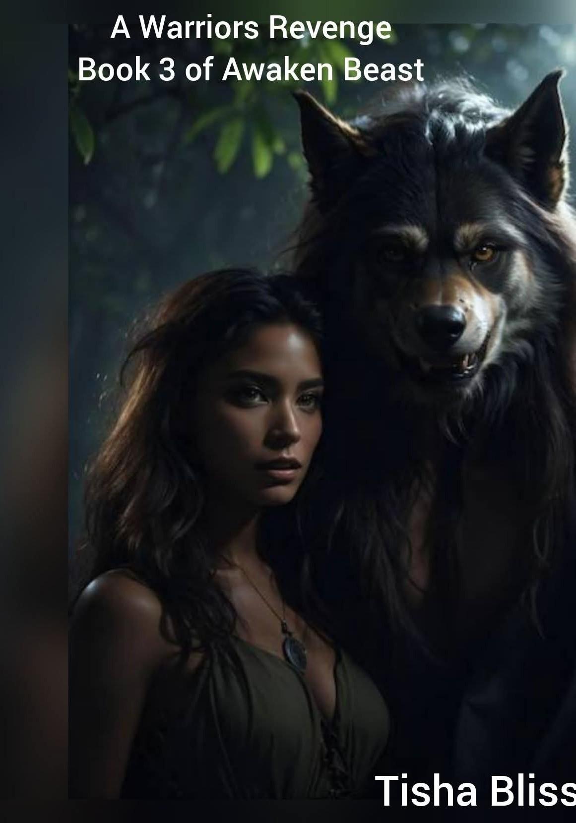 A Warriors reveange book 3 Of Awakened Beast