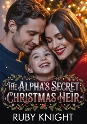 THE ALPHA’s SECRET CHRISTMAS HEIR